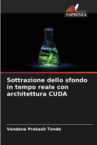 Sottrazione dello sfondo in tempo reale con architettura CUDA