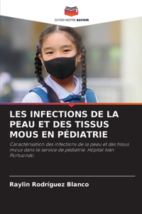 Les Infections de la Peau Et Des Tissus MOUS En Pédiatrie