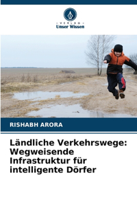 Ländliche Verkehrswege