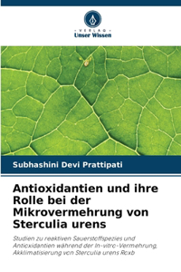 Antioxidantien und ihre Rolle bei der Mikrovermehrung von Sterculia urens