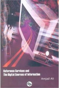 Reference Services and the Digital Sources of Information