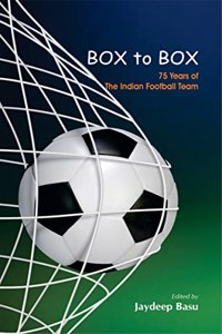 BOX to BOX- Indian Football