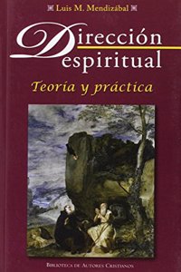 Direccion espiritual: Teoria y practica