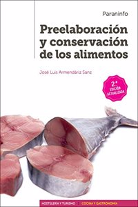 Preelaboracion y conservacion de los alimentos 2.a edicion