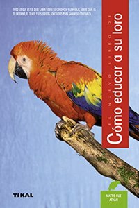 Como educar a su loro