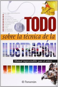 Todo Sobre La Tecnica de Ilustracion