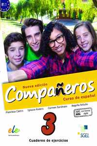 Companeros Nueva Edicion 3: Exercises Book with Internet Access