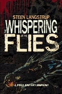 The Whispering of the Flies