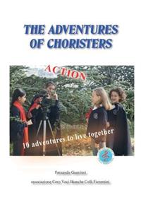 Adventures of the Choristers