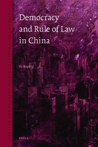 Democracy and the Rule of Law in China