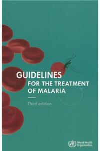 Guidelines for the Treatment of Malaria