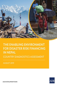 Enabling Environment for Disaster Risk Financing in Nepal