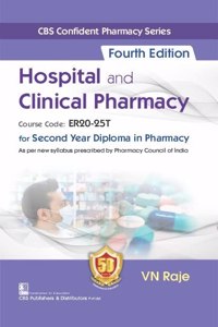 Cbs Confident Pharmacy Series Hospital And Clinical Pharmacy For Second Year Diploma In Pharmacy 4Ed.