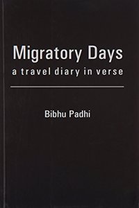 Migratory Days A travel diary in verse