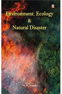 Environment, Ecology & Natural Disaster