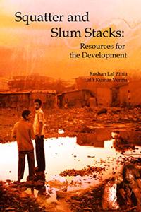 Squatter and Slum Stacks: Resources for the Development