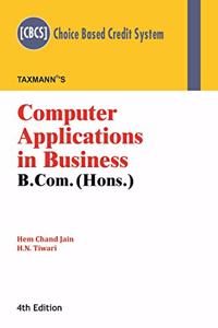 Computer Applications in Business B.Com. (Hons.)(CBCS) (4th Edition 2019