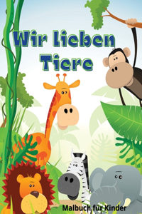 Wir Lieben Tiere