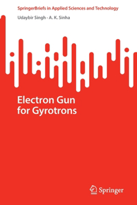 Electron Gun for Gyrotrons