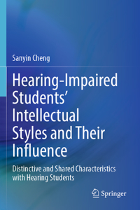 Hearing-Impaired Students' Intellectual Styles and Their Influence