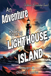 Adventure to the Lighthouse Island