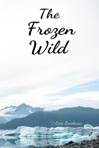 The Frozen Wild