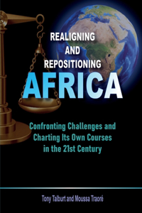 Realigning and Repositioning Africa