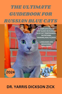 ultimate guidebook for Russian blue cat