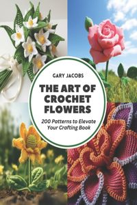 Art of Crochet Flowers