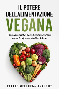 Potere dell'Alimentazione Vegana