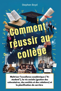 Comment réussir au collège