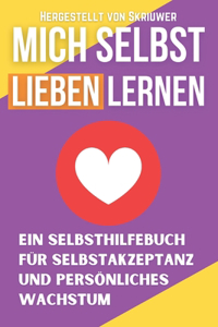 Mich Selbst Lieben Lernen