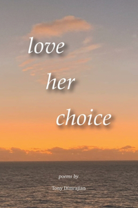 love her choice