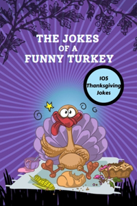 The Jokes of a Funny Turkey