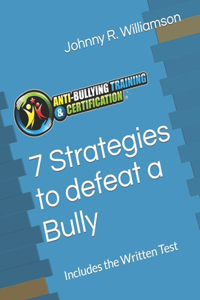 7 Strategies to defeat a Bully