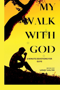 My walk With God