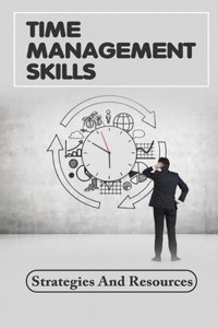 Time Management Skills