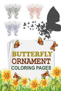 Butterfly Ornament Coloring Pages: Butterfly Coloring Book For Girls