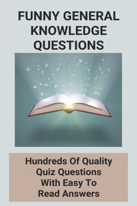 Funny General Knowledge Questions