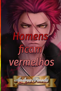 Homens ficam vermelhos
