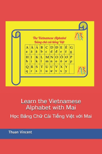 Learn the Vietnamese Alphabet with Mai