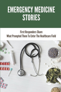 Emergency Medicine Stories