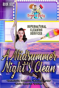 Midsummer Night's Clean