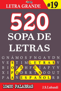 520 SOPA DE LETRAS #19 (10400 PALABRAS) - Letra Grande