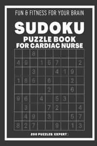 Sudoku Book For Cardia Nurse Expert: 200 Sudoku puzzles With Solutions, Puzzle Type 9×9, 4 of Puzzle Per Page ( Insane )