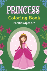 PRINCESS Coloring Book For Kids Ages 5-7