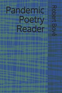 Pandemic Poetry Reader