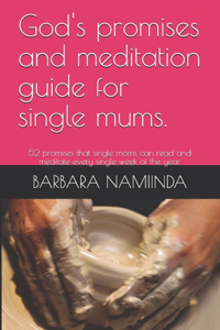 God's Promises and Meditation guide for single mums