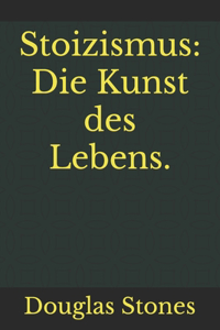 Stoizismus