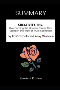 SUMMARY - Creativity, Inc.